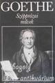 JOHANN WOLFGANG GOETHE: Szépprózai művek