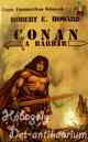 ROBERT E. HOWARD: Conan a barbár