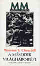 WINSTONE S. CHURCHILL: A második világháború 1-2.
